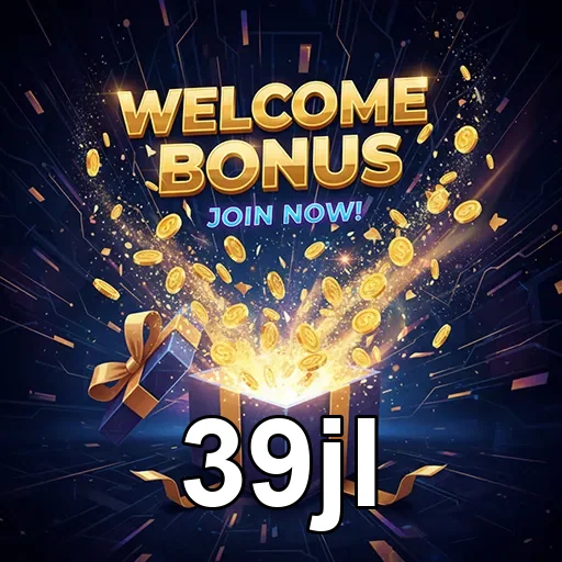 39jl welcome bonus gift 7
